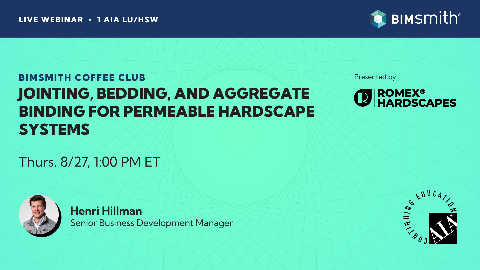 New Virtual CEU Session – Jointing, Bedding, and Aggregate Binding for Permeable Hardscape Systems