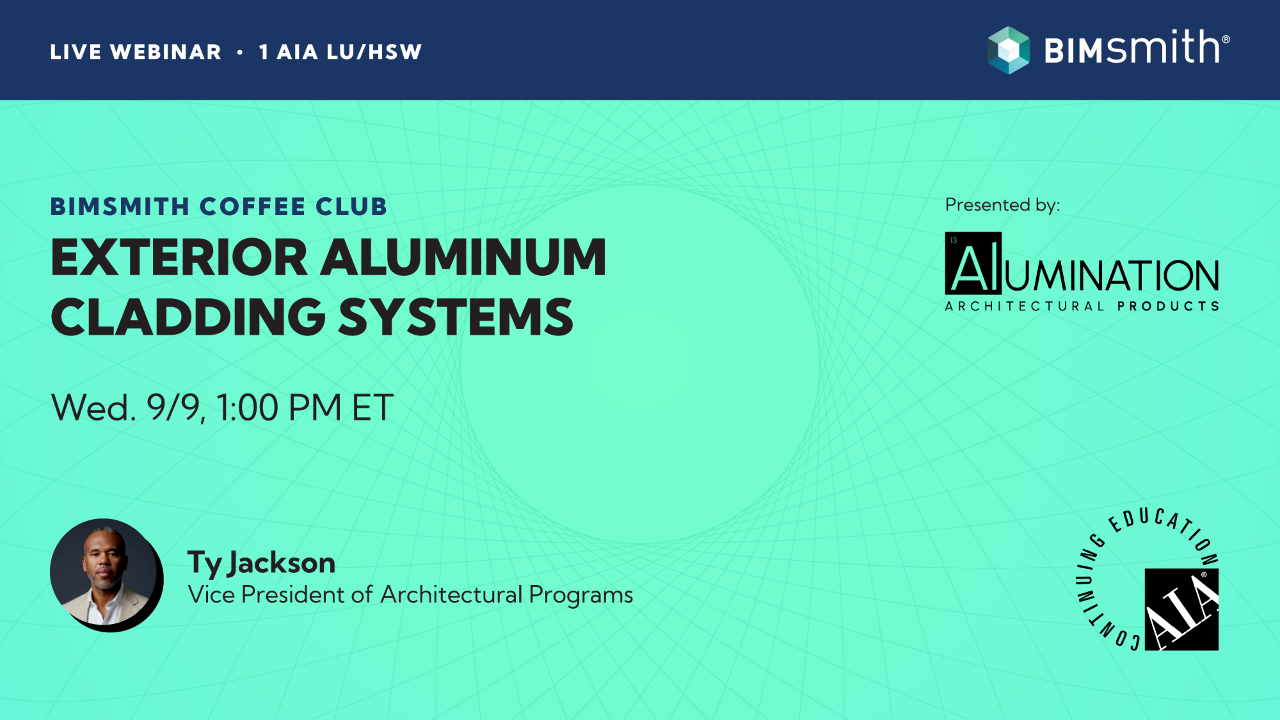 New Virtual CEU Session – Exterior Aluminum Cladding Systems