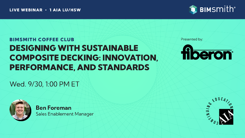 New Virtual CEU Session – Designing with Sustainable Composite Decking: Innovation, Performance, and Standards